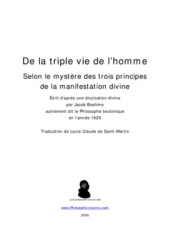 De la triple vie de l'homme. Selon le mystère des trois principes de la manifestation divine