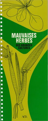 Mauvaises herbes: des grandes cultures