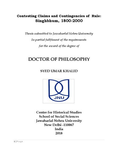 [Dissertation] Contesting Claims and Contingencies of Rule:  Singhbhum, 1800-2000