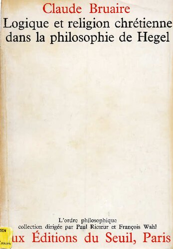 Logique et religion chrétienne dans la philosophie de Hegel