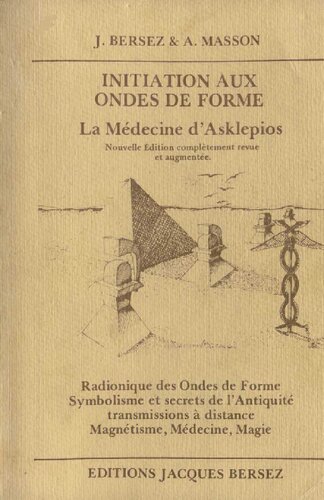 Initiation aux ondes de forme: la médecine d'Asklépios