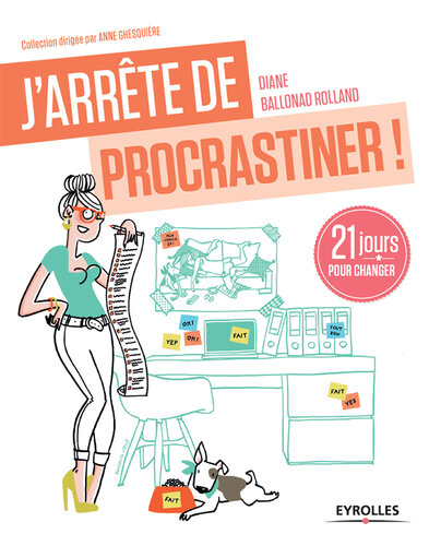 J'arrête de procrastiner !