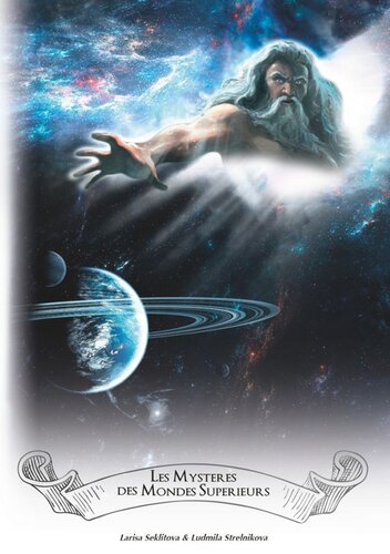 Les mystères des mondes supérieurs