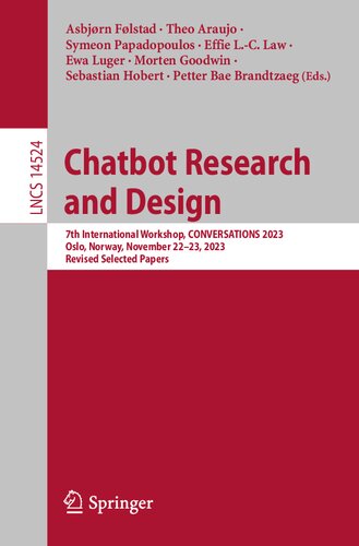 Chatbot Research and Design : 7th International Workshop, CONVERSATIONS 2023, Oslo, Norway, November 22–23, 2023, Revised Selected Papers