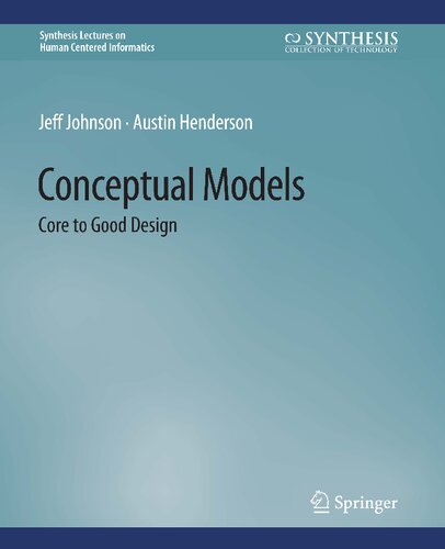 Conceptual Models: Core to Good Design