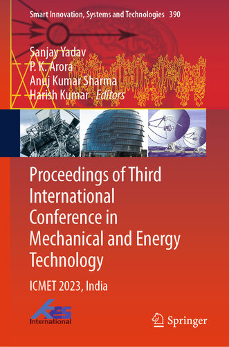 Proceedings of Third International Conference in Mechanical and Energy Technology : ICMET 2023, India