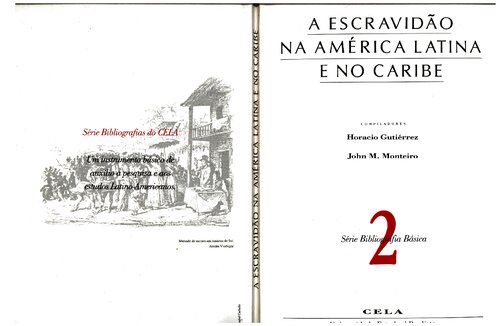 A escravidão na América Latina e no Caribe: Bibliografia básica