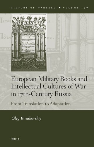 European Military Books and Intellectual Cultures of War in 17th-Century Russia: From Translation to Adaptation