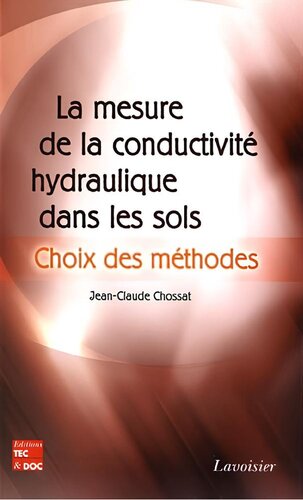 La mesure de la conductivité hydraulique dans les sols: Choix des méthodes