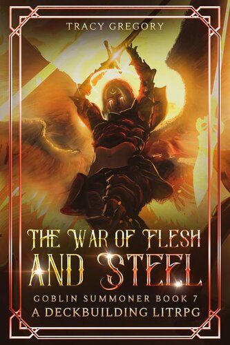 The War of Flesh and Steel: A Deckbuilding LitRPG