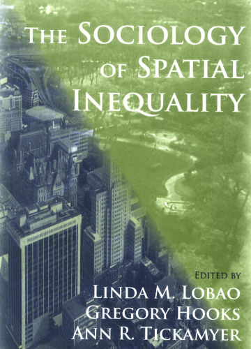 The Sociology of Spatial Inequality