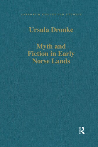 Myth and Fiction in Early Norse Lands (Variorum Collected Studies)