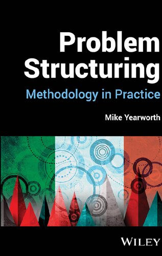 Problem Structuring: Methodology in Practice