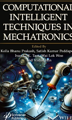 Computational Intelligent Techniques in Mechatronics