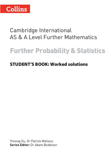 Cambridge International As And A Level Further Mathematics FURTHER Probability And Statistics WORKED SOLUTIONS