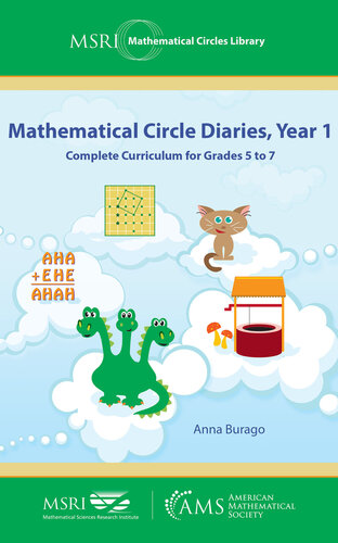 Mathematical Circle Diaries, Year 1: Complete Curriculum for Grades 5 to 7 (MSRI Mathematical Circles Library Book 11)