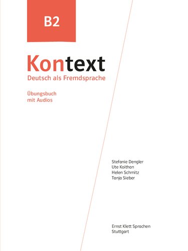 Kontext B2: Deutsch als Fremdsprache. Übungsbuch mit Audios