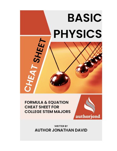 Basic Physics Cheatsheet: Formula & Equation Cheatsheet for College STEM Majors