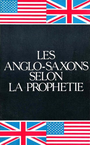 Les anglo-saxons selon la prophétie