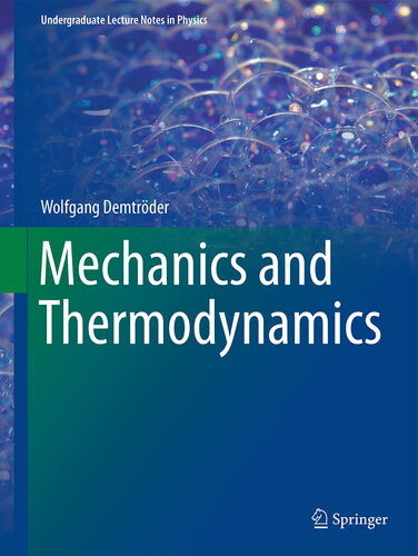 Mechanics and Thermodynamics (Undergraduate Lecture Notes in Physics)