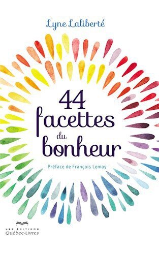 44 facettes du bonheur