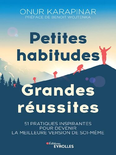 Petites habitudes, grandes réussites