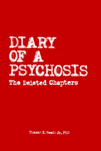 Diary of a Psychosis: The Deleted Chapters