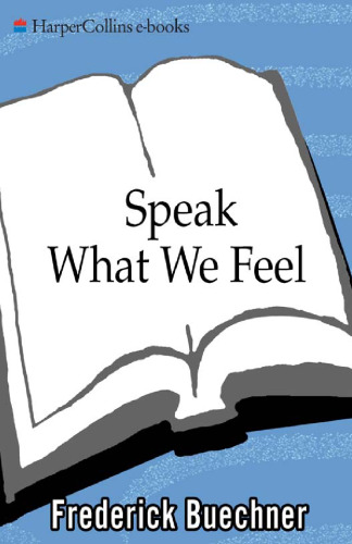 Speak What We Feel (Not What We Ought to Say): Reflections on Literature and Faith