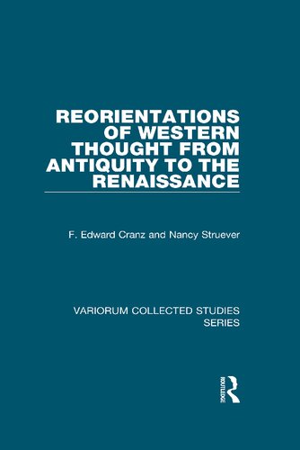 Reorientations of Western Thought from Antiquity to the Renaissance (Variorum Collected Studies)