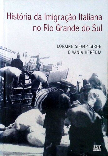 História da Imigração italiana no Rio Grande do Sul