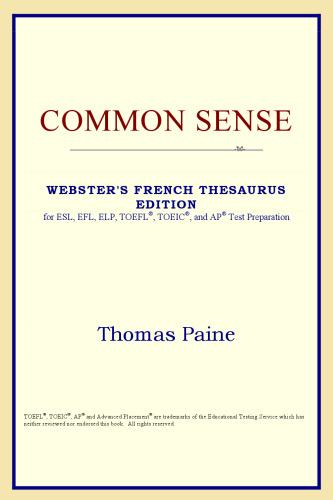 Common Sense (Webster's French Thesaurus Edition)