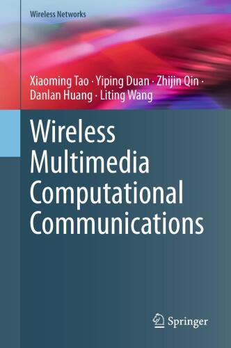 Wireless Multimedia Computational Communications