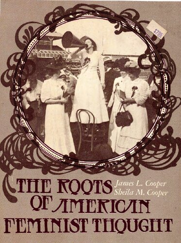 The Roots of American Feminist Thought