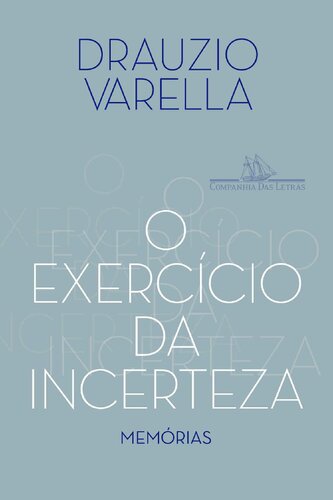 O exercício da incerteza