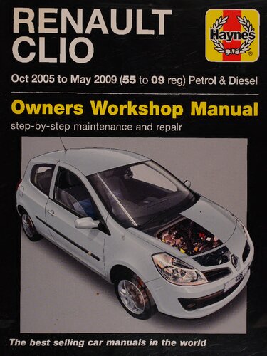 Haynes Renault Clio Oct 2005 to May 2009 Owners Workshop Manual