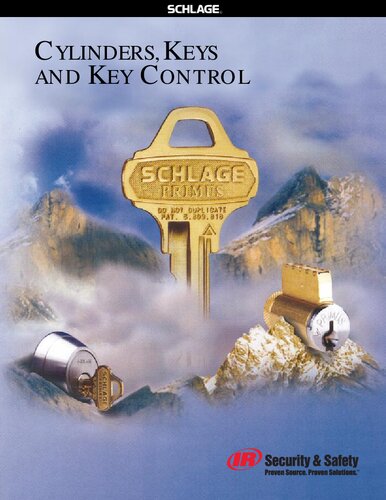 Schlage Cylinders, Keys and Key Control