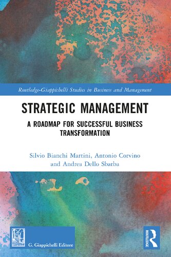 Strategic Management: A Roadmap for Successful Business Transformation (Routledge-Giappichelli Studies in Business and Management)