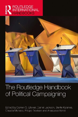 The Routledge Handbook of Political Campaigning (Routledge International Handbooks)