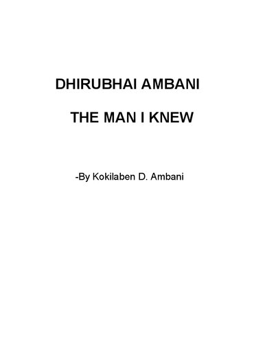 Dhirubhai Ambani -The man I knew