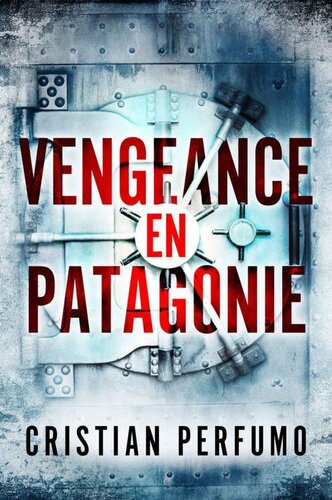 Vengeance en Patagonie