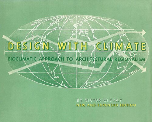 Design with Climate: Bioclimatic Approach to Architectural Regionalism - New and expanded Edition