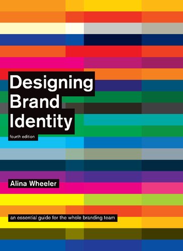 Designing Brand Identity: An Essential Guide for the Whole Branding Team