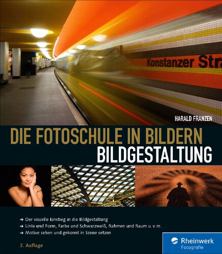 Die Fotoschule in Bildern : Bildgestaltung
