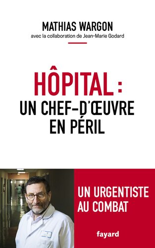 Hôpital : un chef-d’œuvre en péril