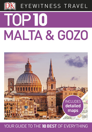 Top 10 Malta and Gozo (DK Eyewitness Travel Guide)