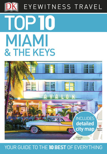 TOP 10 MIAMI AND THE KEYS.