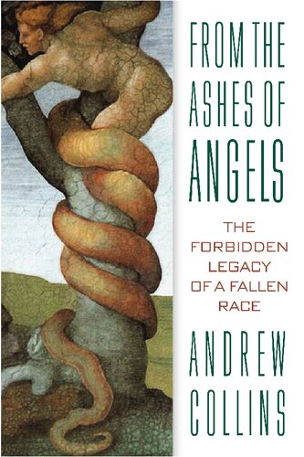 From the Ashes of Angels: The Forbidden Legacy of a Fallen Race