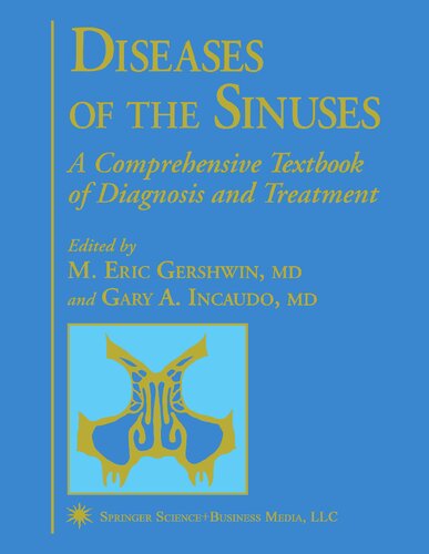 Diseases of the Sinuses: A Comprehensive Textbook of Diagnosis and Treatment