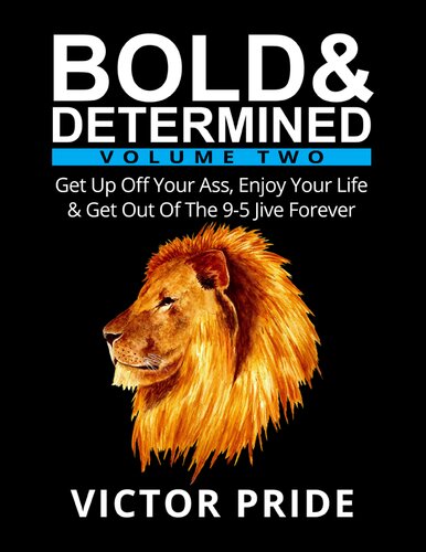 ''Bold & Determined vol 2''