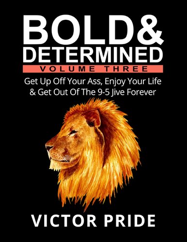 ''Bold & Determined vol 3''